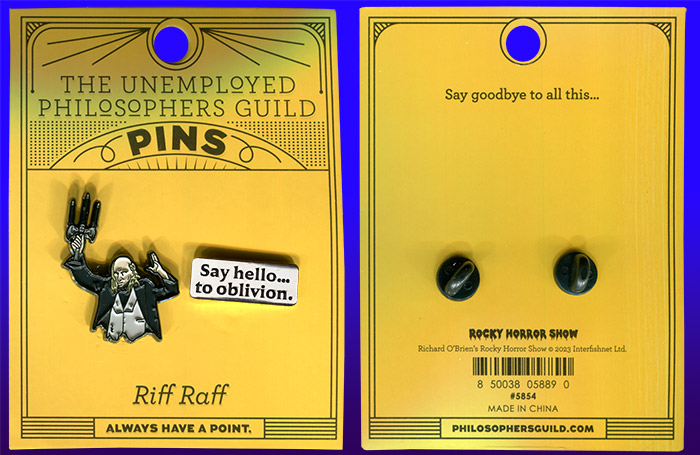 The Unemployed Philosophers Guild products - Rocky Horror Riff Raff Pin