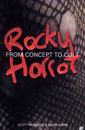 Rocky Horror From Concept to Cult