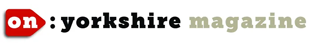 On: Yorkshire Magazine